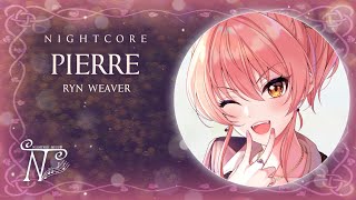 Nightcore  Pierre Lyrics [upl. by Zimmermann]