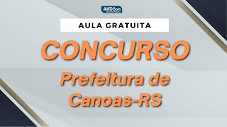 Concurso da Prefeitura de Canoas RS  Guarda Municipal  Aula de Direito Processual Penal  AlfaCon [upl. by Yatnuahc359]