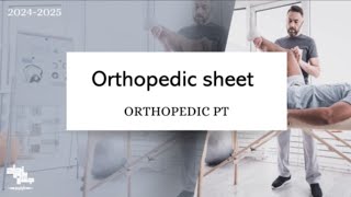 Orthopedic Sheet Ortho PT Lec 1 part 2 [upl. by Phyl]