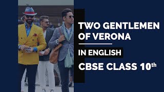 Two Gentlemen of Verona  Class 10 English NCERT Video [upl. by Attej]