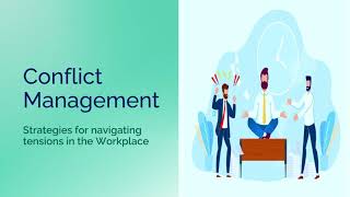 Conflict Management Strategies for navigating tensions in the Workplace [upl. by Holle]