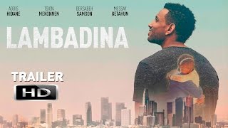 Lambadina  Official Trailer HD  Ethiopian Movie [upl. by Edan]