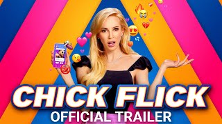 CHICK FLICK  Official Trailer [upl. by Felic]