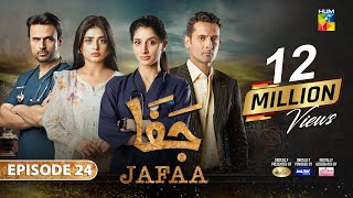 Jafaa  Ep 24 CC  1st Nov 2024  Sponsored By Salai Masterpaints amp Ujooba Beauty Cream  HUM TV [upl. by Yreffej]