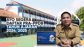 PRAPPDB Jenjang Smp Kota Tangerang Tahun Ajaran 20242025 Dimulai TangerangTV [upl. by Asikal]