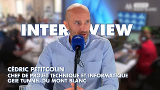 Interview  Cédric Petitcolin  Chef de projet technique et informatique GEIE Tunnel du Mont Blanc [upl. by Laleb]