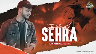 Dulhe Ka Sehra Remix  DJ FIROZ  Nusrat Fateh Khan  Dhadkan full Song REMIX 2K23 DJ FIROZ [upl. by Seadon]