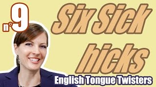 Ecom Anglais Les Virelangues 9100 quotSix sick hicksquot Tongue twisters [upl. by Ancelin802]