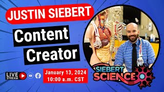 Justin Siebert From a Science Teacher to a YouTube Content Creator [upl. by Rigby332]