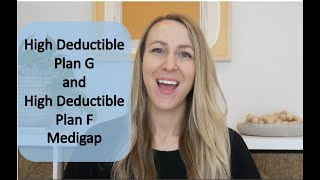 High Deductible Plan G and High Deductible Plan F Medicare Supplement  A Good Value [upl. by Koval]