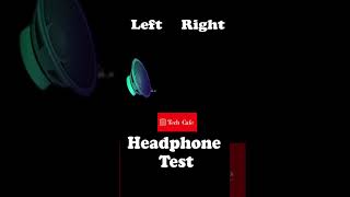 Headphone Test  Left Right Speaker Test  Bass headphones speaker [upl. by Lubbock416]