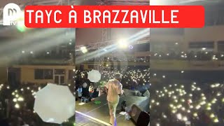 Tayc Concert a Brazzaville  Extrait [upl. by Akanke]