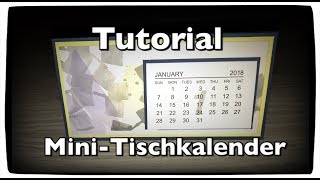 Tutorial Anleitung Mini Kalender Tischkalender Kalender selber machen Desktop Calendar DIY [upl. by Butta]