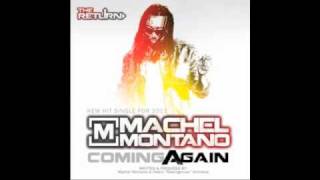 Machel Montano  Coming Again TRINI SOCA 20102011 [upl. by Keelia]