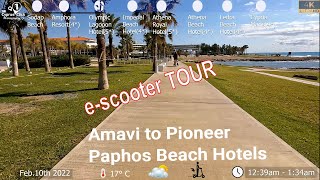 Paphos Beach Hotels  Sodap beach to Pioneer hotel  escooter tour  Cyprus  Feb 10th 2022  4K [upl. by Pfister]