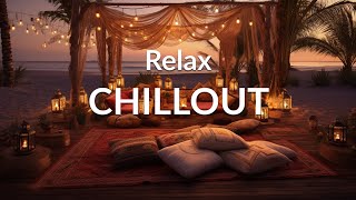 RELAX CHILLOUT Ambient Music  Wonderful Playlist Lounge Chill out  New Age [upl. by Eugenides]