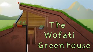 The Wofati Greenhouse movie excerpt  intro [upl. by Orvah361]