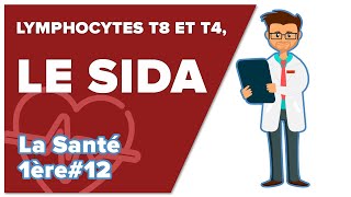 Immunité adaptative 5  Lymphocytes T8 et T4 Le SIDA  SVT  SANTÉ 1ère spé 12  Mathrix [upl. by Aihsemek925]