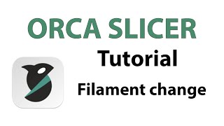 Orca Slicer Tutorial Filament change [upl. by Ailasor285]