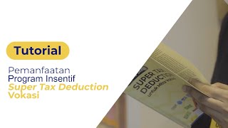 Tutorial Pemanfaatan Program Insentif Super Tax Deduction Vokasi [upl. by Yrruc444]