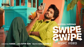 Swipe Swipe  Official Music Video  Harsha Vardhan  Super Subu  Sindhupriya  Suren  VYRL South [upl. by Aiderfla]