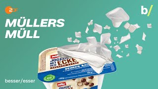 Umwelt Unfug So viel Plastik steckt in Müllers Joghurt mit der Ecke [upl. by Aihsek]