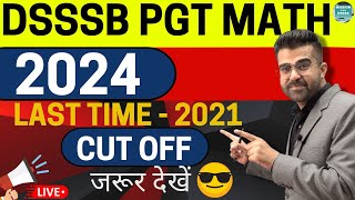 DSSSB PGT Maths 2024 से पहले देखें DSSSB PGT Maths Cut Off 2021 [upl. by Nellahs]