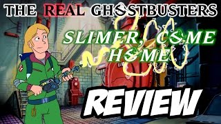 Lets review THE REAL GHOSTBUSTERS quotSlimer Come Homequot [upl. by Kristianson]