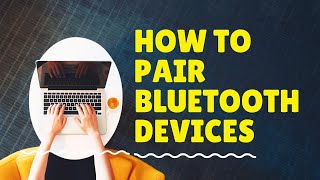 How To Pair Bluetooth Devices in Windows 10 2020 [upl. by Traver]