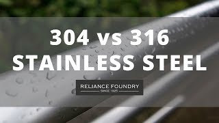 304 vs 316 Stainless Steel [upl. by Assyli483]