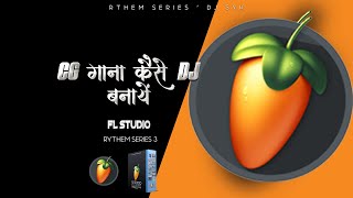 Cg Beat and Song Arrangement  RYTHEM SERIES 3  FL Studio Tutorial Hindi [upl. by Ahseekat]