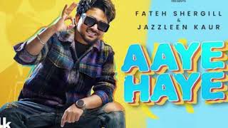 AAYE HAYE Official Video Fateh Shergill Latest Punjabi Songs 2024 T Series [upl. by Roon699]