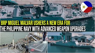 BRP MIGUEL MALVAR USHERS A NEW ERA FOR THE PHILIPPINE NAVY WITH ADVANCED WEAPON UPGRADES [upl. by Htederem604]