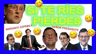 Las MEJORES frases y MOMENTOS de RAJOY❗❗ Marianovuelve [upl. by Gnanmos194]