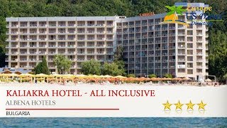 Kaliakra Hotel  All Inclusive  Albena Hotels Bulgaria [upl. by Haerdna]