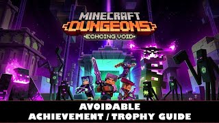 Minecraft Dungeons Echoing Void  Avoidable Achievement  Trophy Guide [upl. by Anitsud]