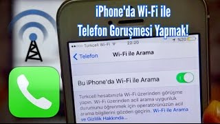 iPhoneda WiFiyı Kullanarak Telefon Araması Yapmak VoWiFi [upl. by Gertie817]