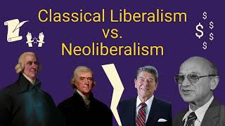 CLASSICAL LIBERALISM vs NEOLIBERALISM  Whats the difference Quick comparison amp clear distinction [upl. by Kit]