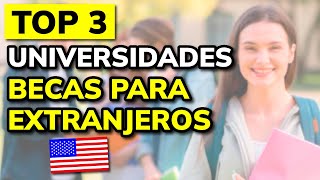 🥇 3 Mejores UNIVERSIDADES de ESTADOS UNIDOS que Ofrecen Becas a Extranjeros 2024 [upl. by Radek]