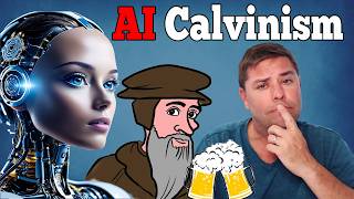 AI Hilariously Explains How Calvinism is Christian and Totally NOT Blasphemous [upl. by Gader]