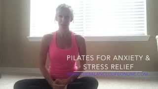 Pilates For Anxiety and Stress Relief [upl. by Justin]