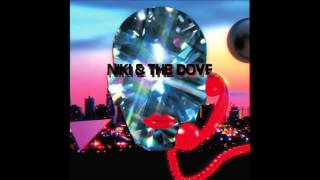 Niki amp The Dove  So Much It Hurts Audio [upl. by Luigino]