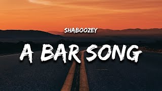 Shaboozey  A Bar Song Lyrics quotsomeone pour me up a double shot of whiskeyquot [upl. by Aysa]