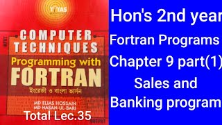 Hons 2nd year fortran programs chapter 9 part1 sales and banking program [upl. by Bowra]