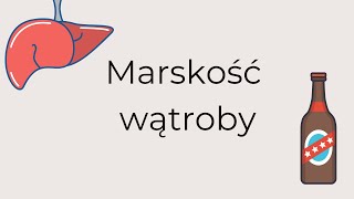 Marskość wątroby [upl. by Aicertap]