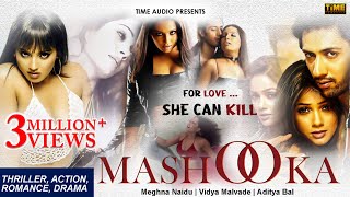 Mashooka 2005 Full Hindi Movie  Bollywood Movie Aditya Bal  Meghna Naidu  Vidya Malvade [upl. by Waylan]