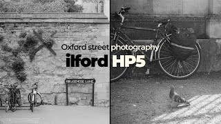 Ilford HP5 in Oxford  Black and white film photography [upl. by Anoid]