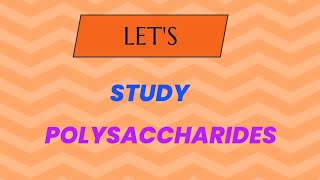 Lets Study Polysaccharides  Biochemistry  Microbiology [upl. by Mosi]