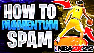 HOW TO MOMENTUM DRIBBLE SPAM in NBA 2K22 w HANDCAM NEXT GEN amp CURRENT GEN MOMENUTUM CROSSOVER 2k22 [upl. by Kola]