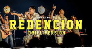 Misael J  Redención Drill Version  Remix [upl. by Mirabelle]